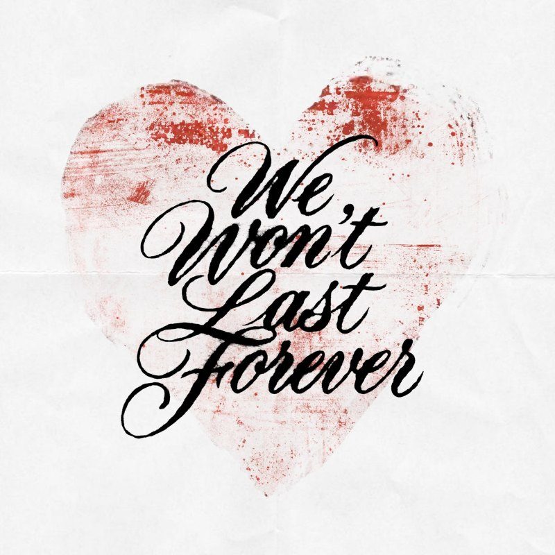 Lili Maua, We Won't Last Forever Lili Maua, We Won't Last Forever